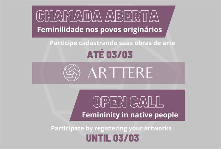 Open Call - Feminilidade nos povos originrios/Femininity in native people