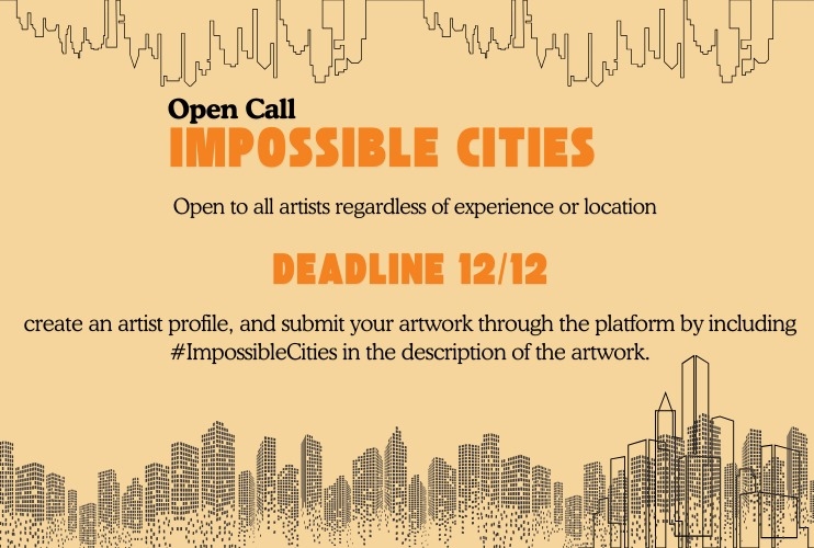 Open Call - Impossible Cities