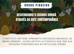Bruno Pinheiro - Desvendando o cosmos Iorub atravs da arte contempornea