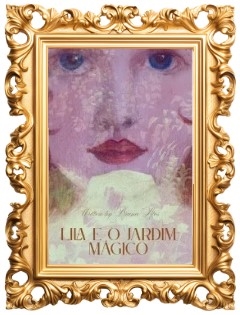 Capa do Livro :Lila e o Jardim Mágico