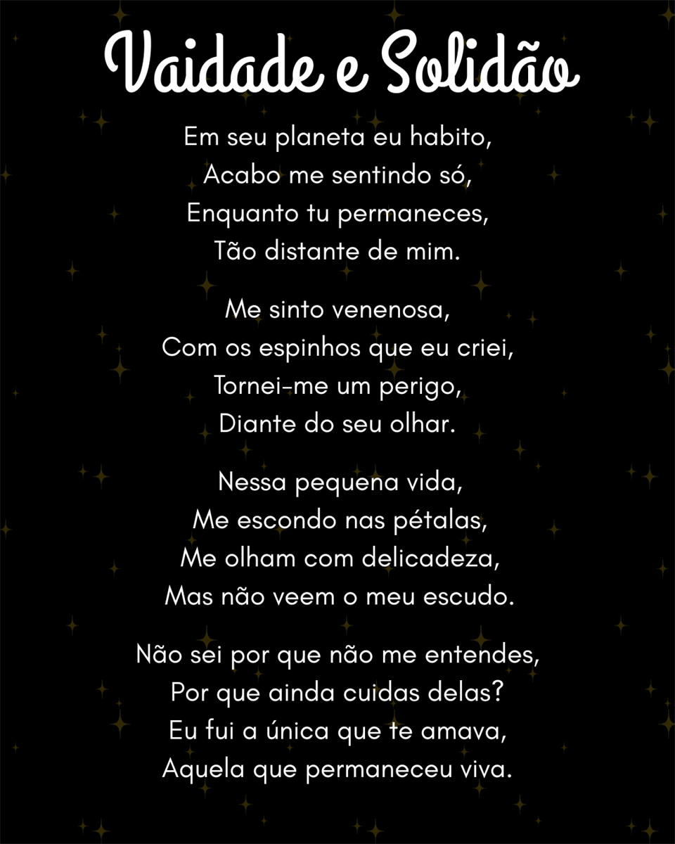 Vaidade e Solidão — A Rosa