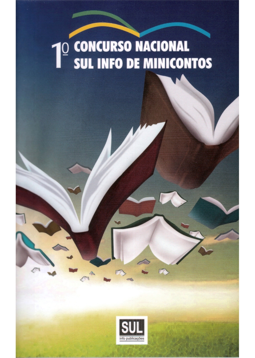 1º Concurso Nacional Sul Info de Minicontos